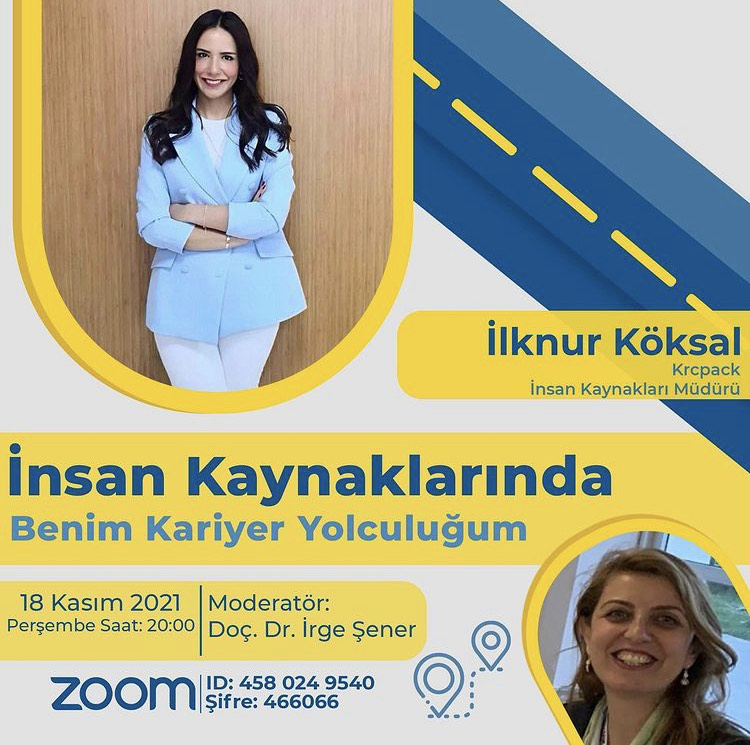 Krcpack İnsan Kaynakları Müdürü İlknur Köksal ile İnsan Kaynakları Alanında Kariyer Üzerine Söyleşi, 18 Kasım 2021 20:00