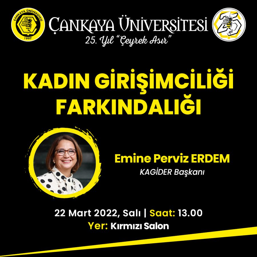 KAGİDER Başkanı Emine Perviz ERDEM ile Kadın Girişimciliği Farkındalığı, 22 Mart 2022 13:00